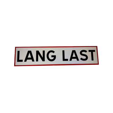 Skilt, Lang Last - 850x200x2 mm.